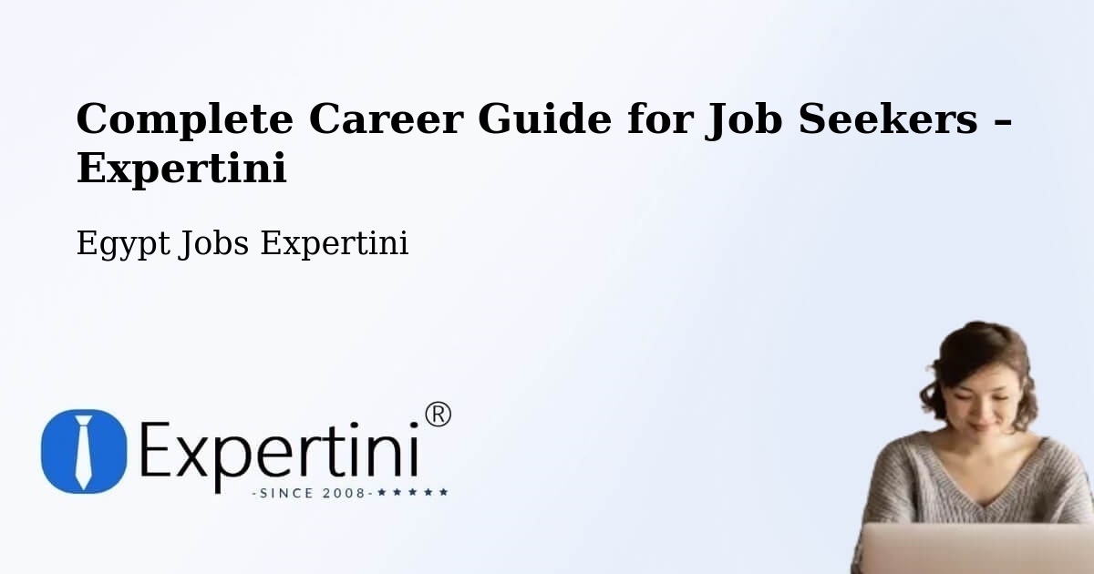 Career Guide for Job Seekers – Aş Şaff - Aş Şaff, Egypt Jobs Expertini