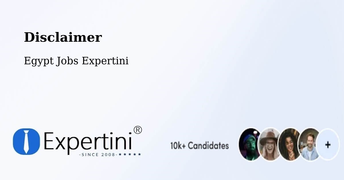 Disclaimer – Aş Şaff - Egypt Jobs Expertini