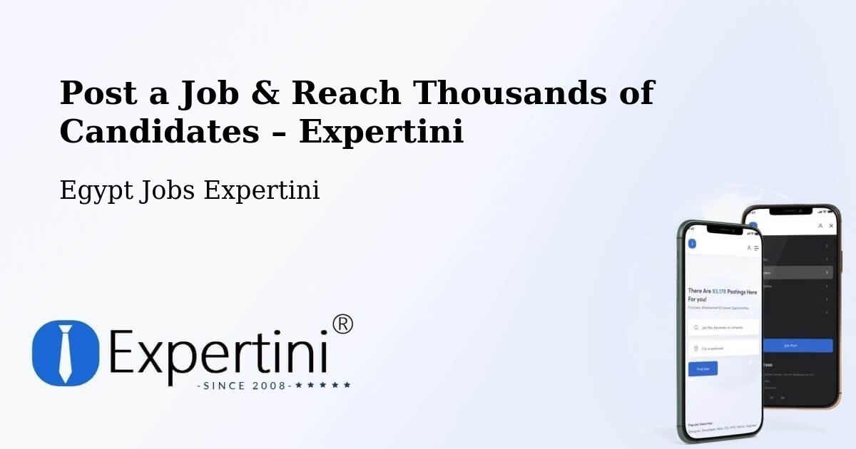 Post a Job in Aş Şaff – Hire the Right Talent - Aş Şaff, Egypt Jobs Expertini