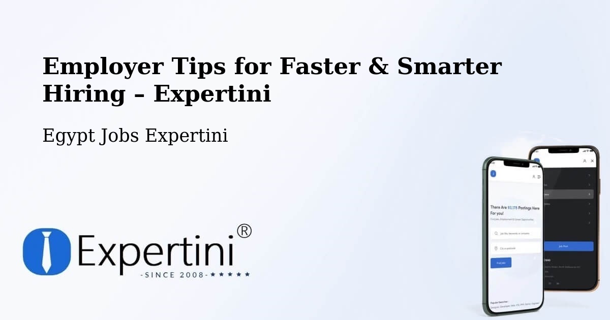 Employer Tips for Hiring & Recruitment – Aş Şaff - Aş Şaff, Egypt Jobs Expertini
