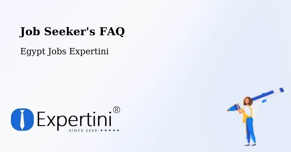 Employer FAQ – Aş Şaff - Egypt Jobs Expertini