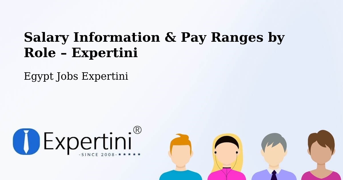 Salary Information & Pay Ranges – Aş Şaff - Aş Şaff, Egypt Jobs Expertini